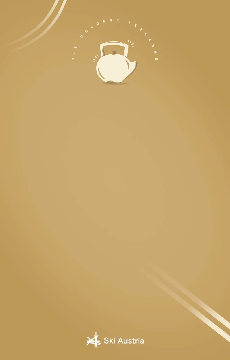 Minimalistischer Goldhintergrund mit Teekannensymbol, DIE GOLDENE TEEKANNE im Kreis, Ski Austria Logo unten rechts.